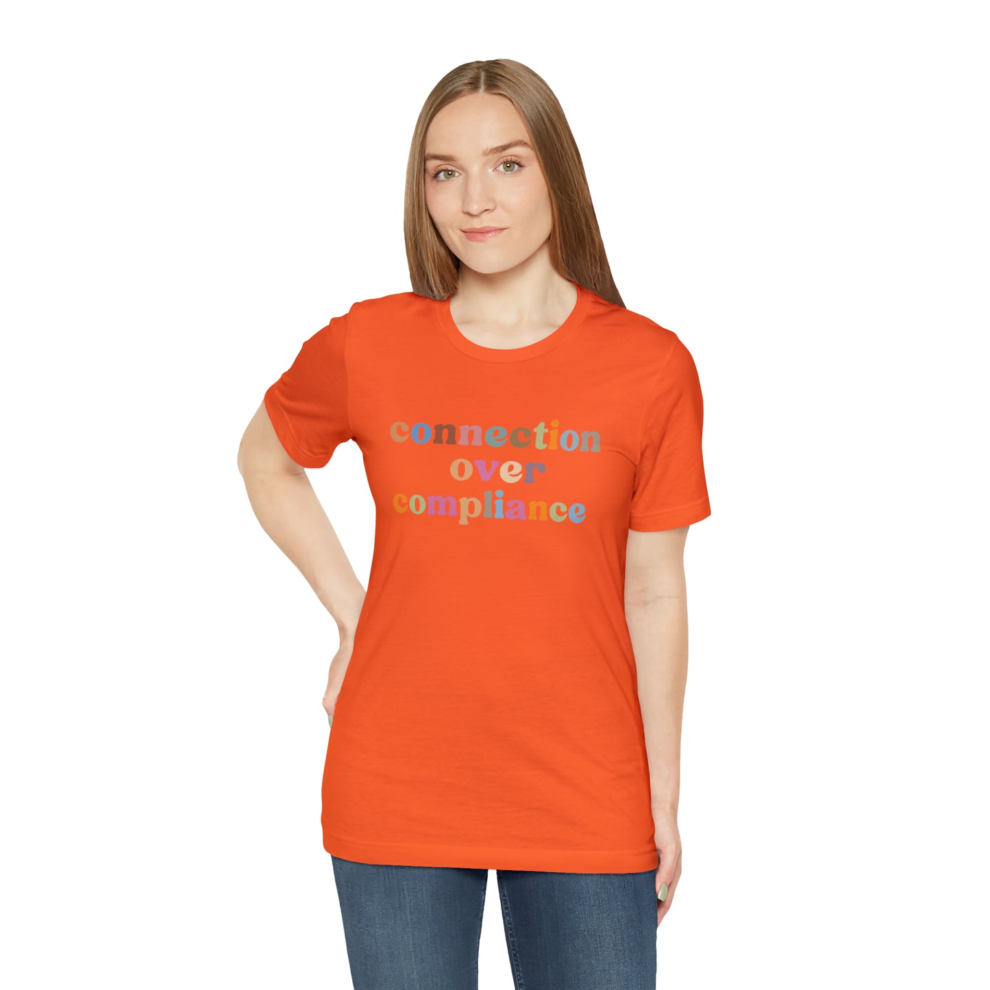 Connection Over Compliance Shirt, Special Education Shirt, Inspirational Shirt, Inclusive Education Shirt, Autism Awareness Shirt, T718