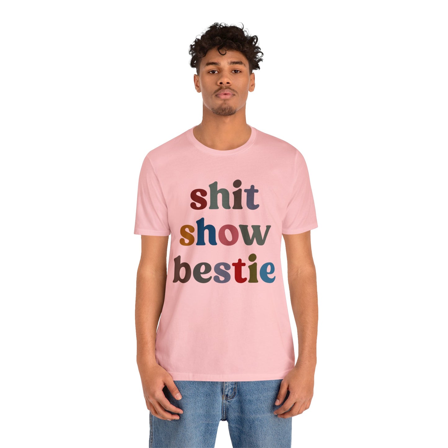 Shit Show Bestie Shirt, BFF Shirt for Women, Funny Best Friend Shirt, Forever Bestie Shirt, Matching Besties Shirt, Best Friend Gift, T1305