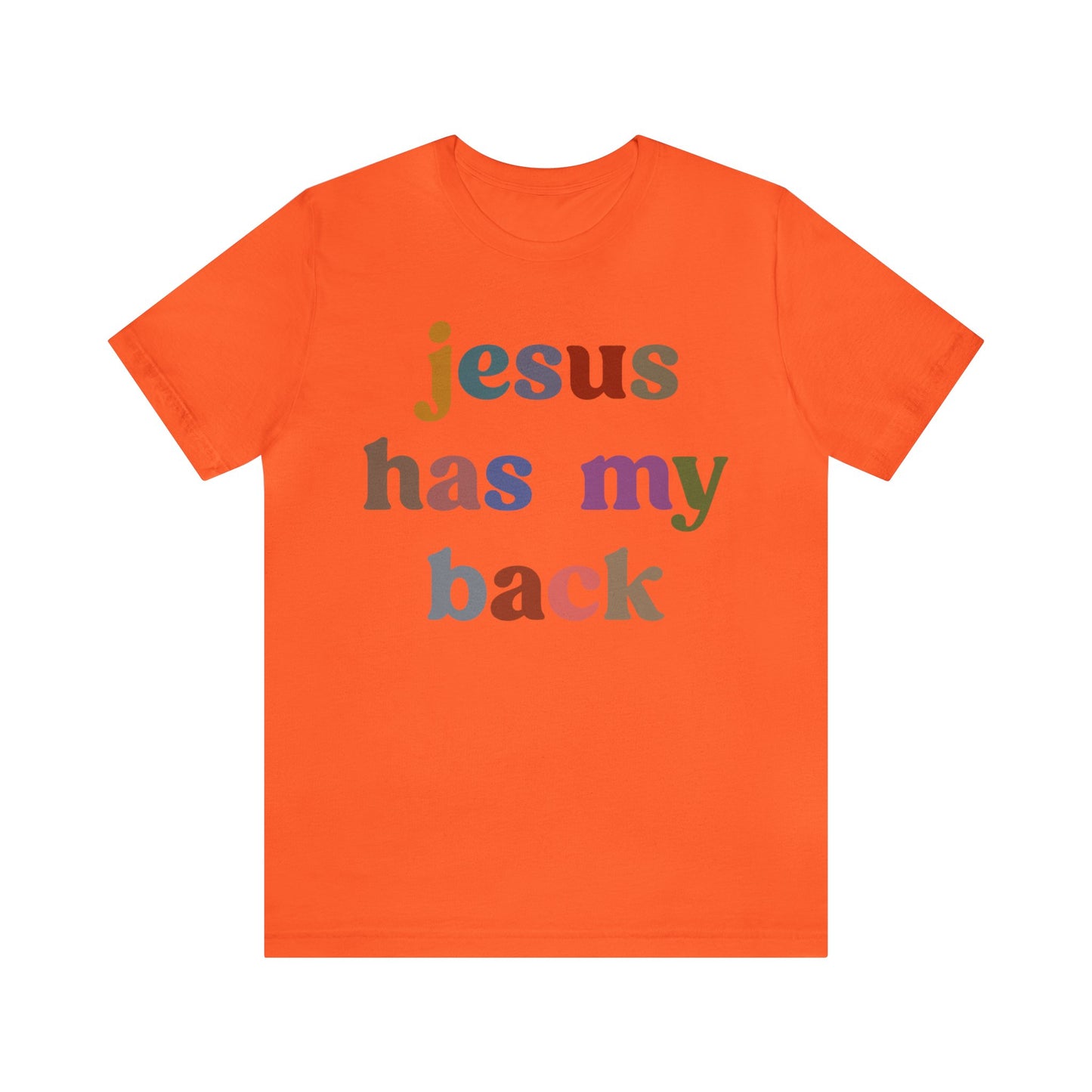 Jesus Has My Back Shirt, Religious Women Shirt, Shirt for Mom, Christian Shirt for Mom, Jesus Lover Shirt, Godly Woman Shirt, T1231