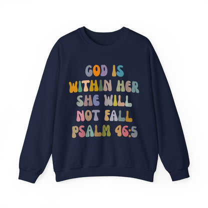 God Is Within Her She Will Not Fall Sweatshirt, Godly Woman Sweatshirt, Religious Women Sweatshirt, Jesus Lover Sweatshirt, S1235