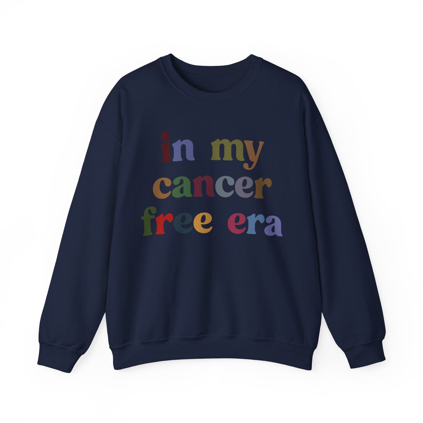 In My Cancer Free Era Sweatshirt, Breast Cancer Awareness Sweatshirt, Beat the Cancer Sweatshirt, Cancer Survivor Sweatshirt, S1409