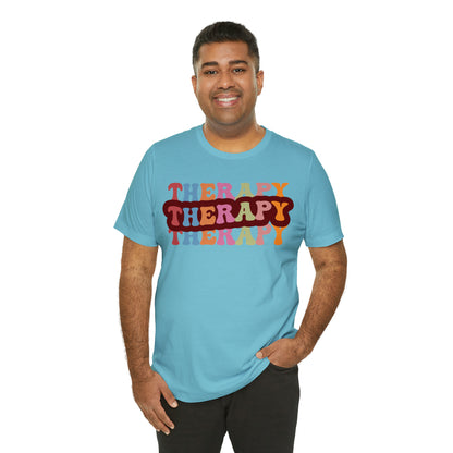 Therapy Tshirt, Speech Therapy Tshirt, Mental Health Tshirt, Social Psychology Tshirt, Occupational Therapy Shirt, T524