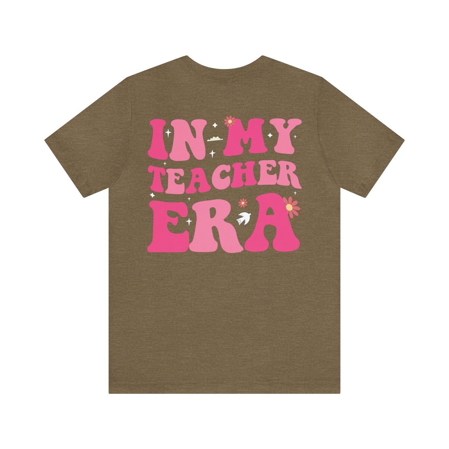 In My Teacher Era Shirt, Custom Teacher's Month Shirt, School Shirt, Funny Teacher Shirt, New Teacher Shirt, Future Teacher Shirt, T620