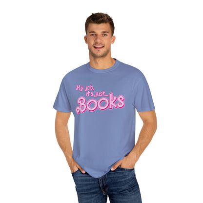 My Job Is Books Shirt Tee, Books Shirt Actually, My Job It Is Just Books Shirt, Hot Pink Lady Shirt, Funny Gift For Books Tee, CC806