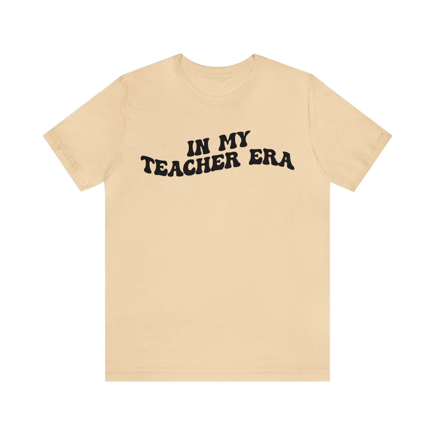 In My Teacher Era Shirt, New Teacher Shirt, Future Teacher Shirt, Funny Teacher Shirt, Teacher's Month Shirt, School Gift Shirt, T1353