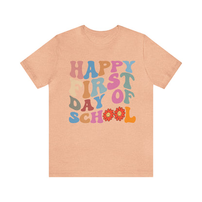 First Day of Class Shirt, Happy First Day Of School Shirt, Back To School Shirt, Retro Teacher Shirt, T502