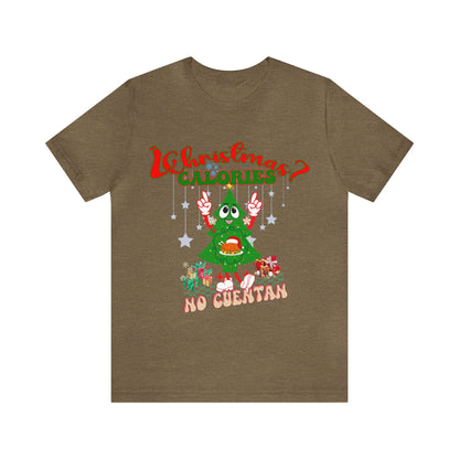 Christmas Calories No Cuentan Shirt, Feliz Navidad Shirt, Christmas Gifts, New Year Shirt, Spanish Christmas Shirt, Holiday Sweaters, T874