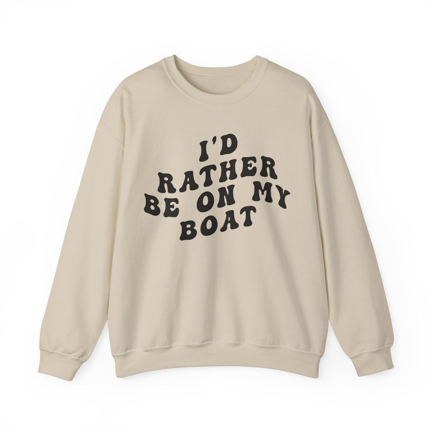 I'd Rather Be On My Boat Sweatshirt, Boat Lover Sweatshirt, Gift for Boaters, Boat Life Sweatshirt, Boating Day Sweatshirt For Women, S1194