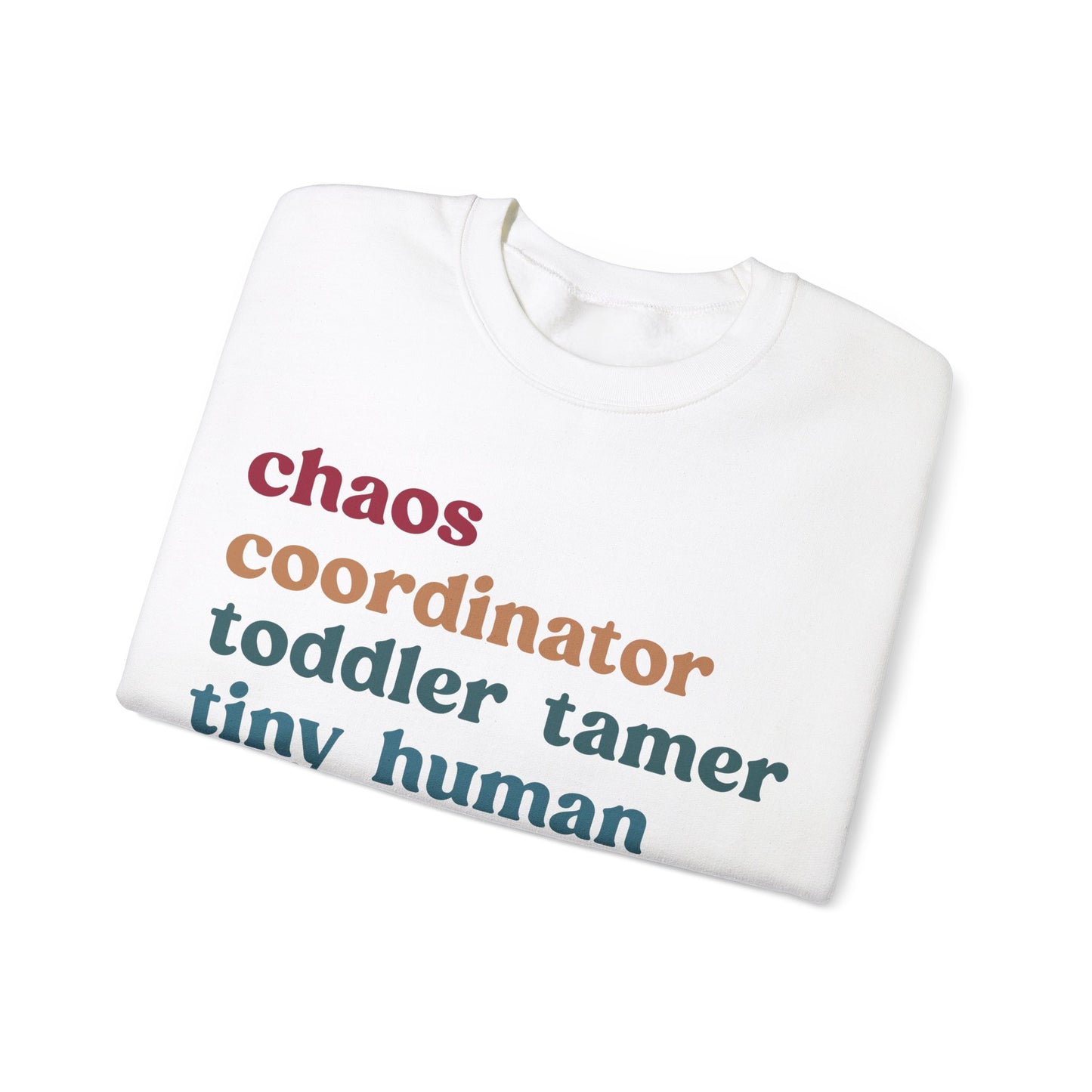 Chaos Coordinator Toddler Tamer Tiny Human Herder Sweatshirt, Kindergarten Teacher Sweatshirt, Toddler Sweatshirt, Mom Sweatshirt, S1284