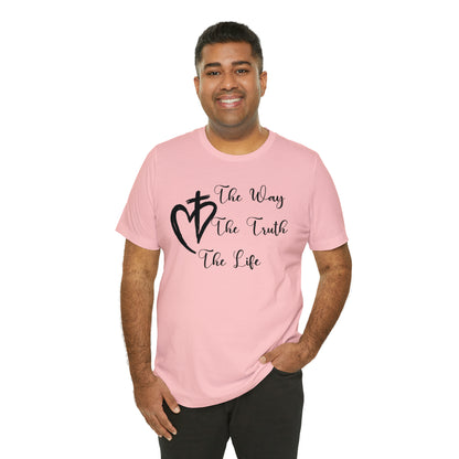 Jesus The Way The Truth The Life Shirt for Women, T253