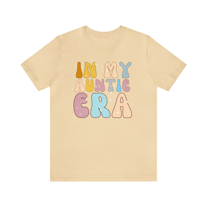 Aunt Gift from Niece, In My Auntie Era Shirt, Auntie Shirt, Gift for Aunts, Favorite Aunt Shirt, Cool Aunt Shirt, T276