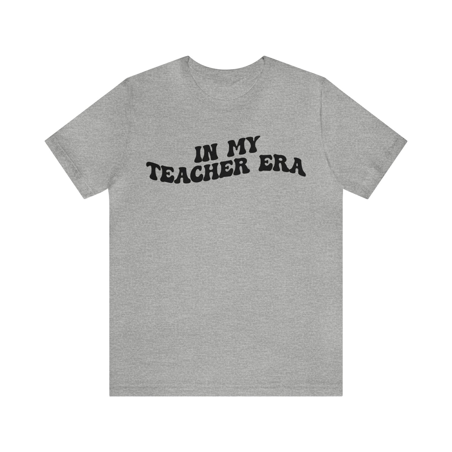 In My Teacher Era Shirt, New Teacher Shirt, Future Teacher Shirt, Funny Teacher Shirt, Teacher's Month Shirt, School Gift Shirt, T1353