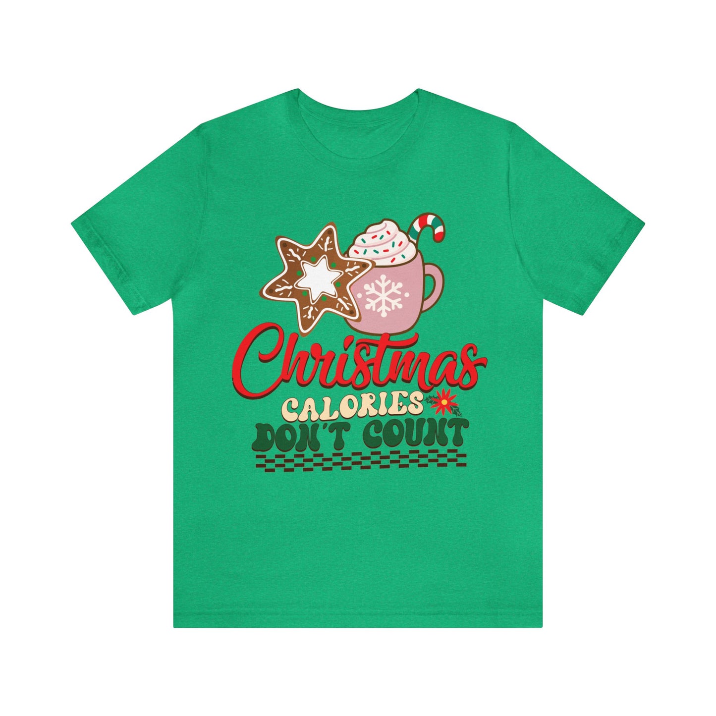 Christmas Calories Don't Count Shirt, Funny Christmas Shirt, Christmas Gift, Xmas calories shirt, Christmas calories, T872