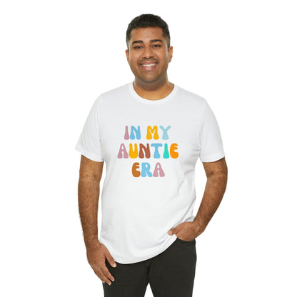 In My Auntie Era Shirt, Shirt for Aunt, Auntie Shirt, Gift for Aunts, Favorite Aunt Shirt, Aunt Gift from Niece, T236