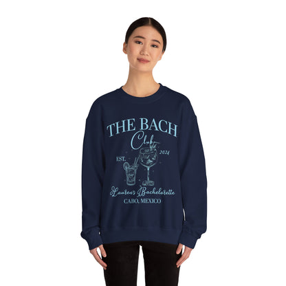 Custom The Bach Club Sweatshirt, Custom Location Bachelorette Sweatshirt, Personalized Bride Sweatshirt, Sweatshirt for Bridal Party, S1495