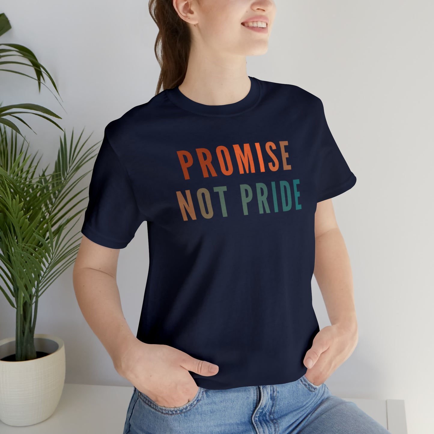 God's Promise Shirt, Promise Not Pride Shirt, Christian Shirt, Bible Verse Shirt, Faith Shirt, T346