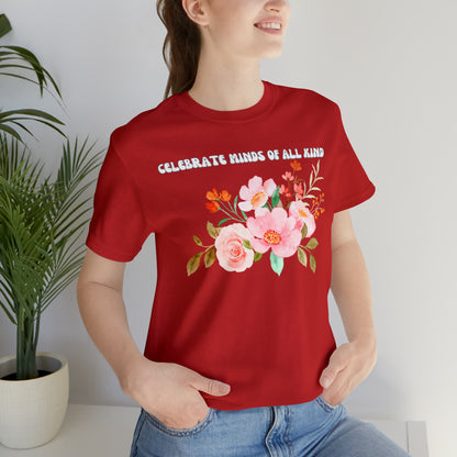 Autism Awareness Shirt, Celebrate Minds of All Kinds Shirts, Autism Acceptance Gift for Special, T374