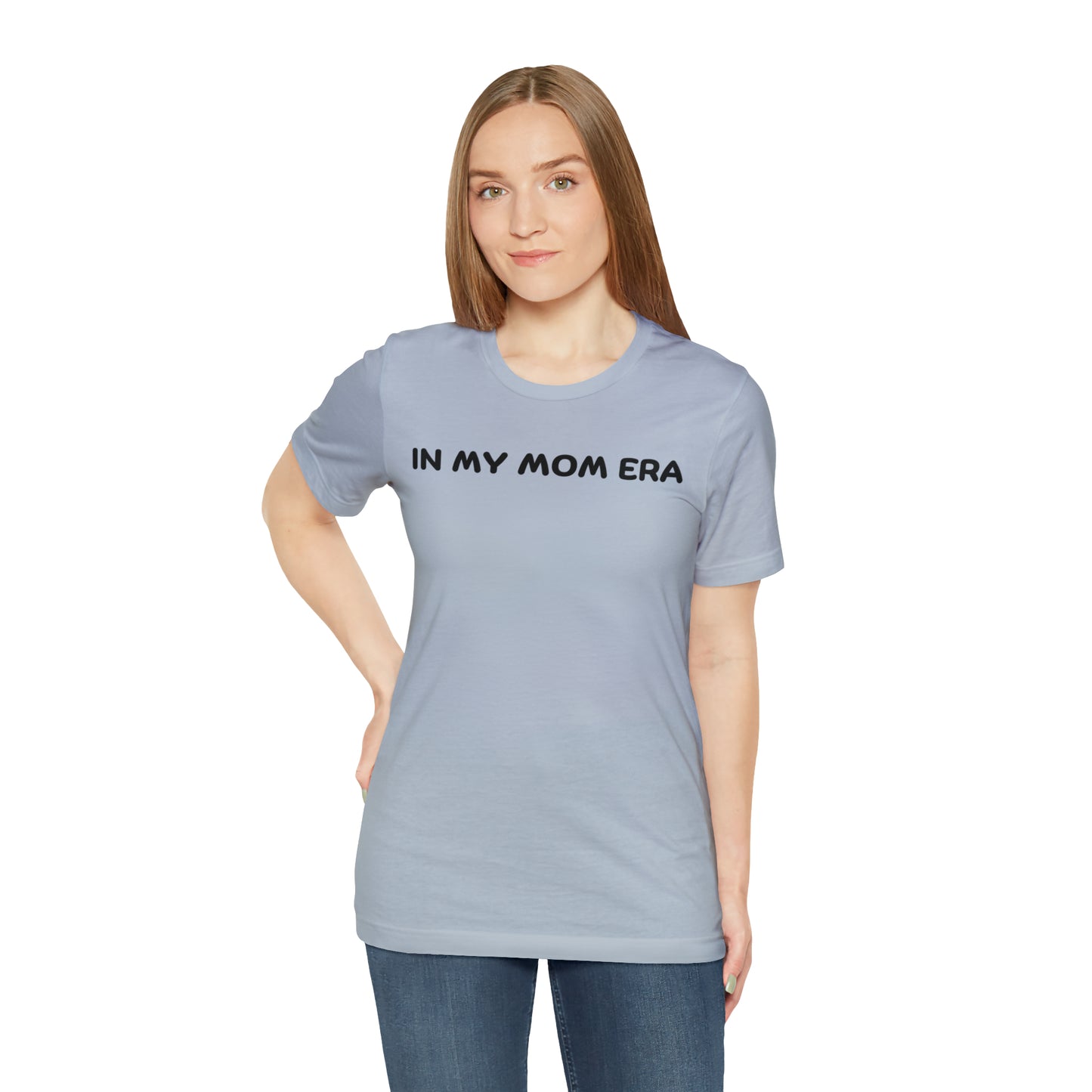 Mom Era Shirt In My Mom Era Shirt Mom Life Shirt Mother is Day Gift Best Mom Shirt, T520