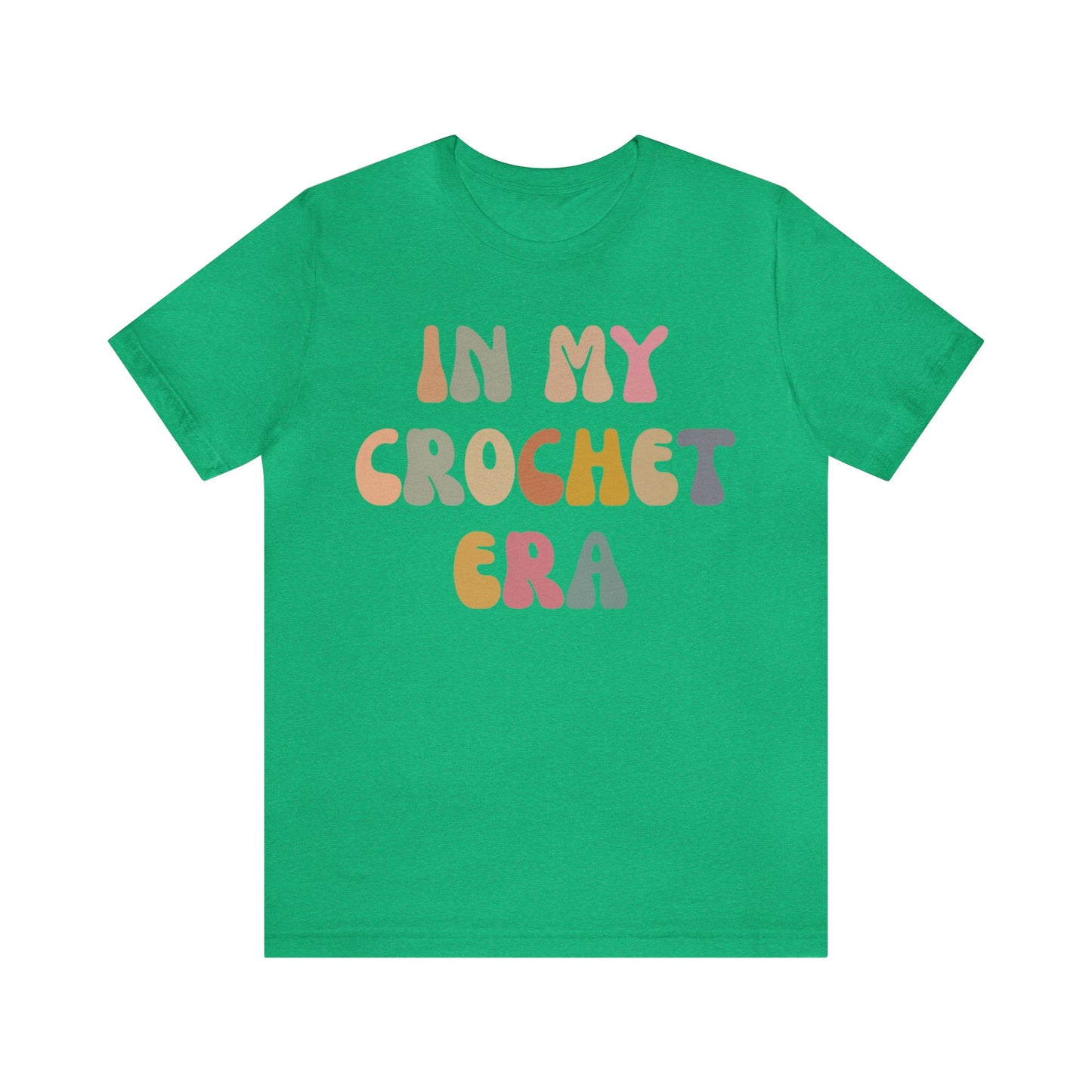 In My Crochet Era Shirt, Shirt for Women, Gift for Crochet Lover, Crochet Lover Shirt, Knitting Lover Shirt, Crafter Mom Shirt, T1166