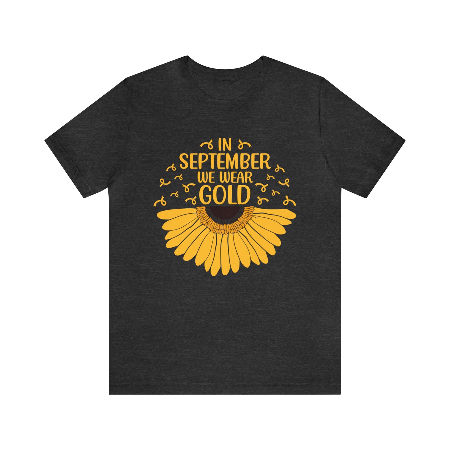 In September We Wear Gold, Cancer Awareness Month Tee, Childhood Cancer Awareness Shirt, Pediatric Oncology Nurse T-Shirt, T666