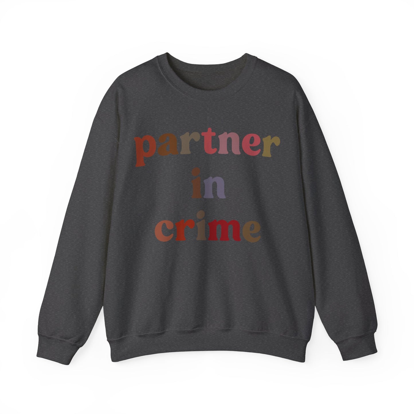 Partner In Crime Sweatshirt, Funny Best Friend Sweatshirt, Matching Besties Sweatshirt, Gift for Best Friend, BFF Sweatshirt, S1286