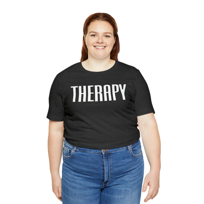 Therapy Tshirt, Speech Therapy Tshirt, Mental Health Tshirt, Social Psychology Tshirt, Occupational Therapy Shirt, T522