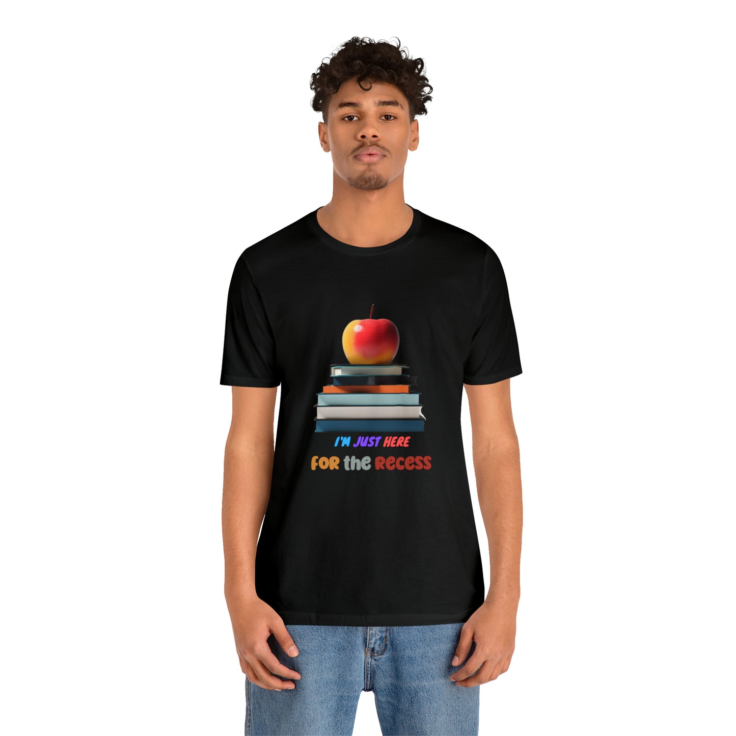 Back to school shirt funny for student, I am just here for the recess, T151