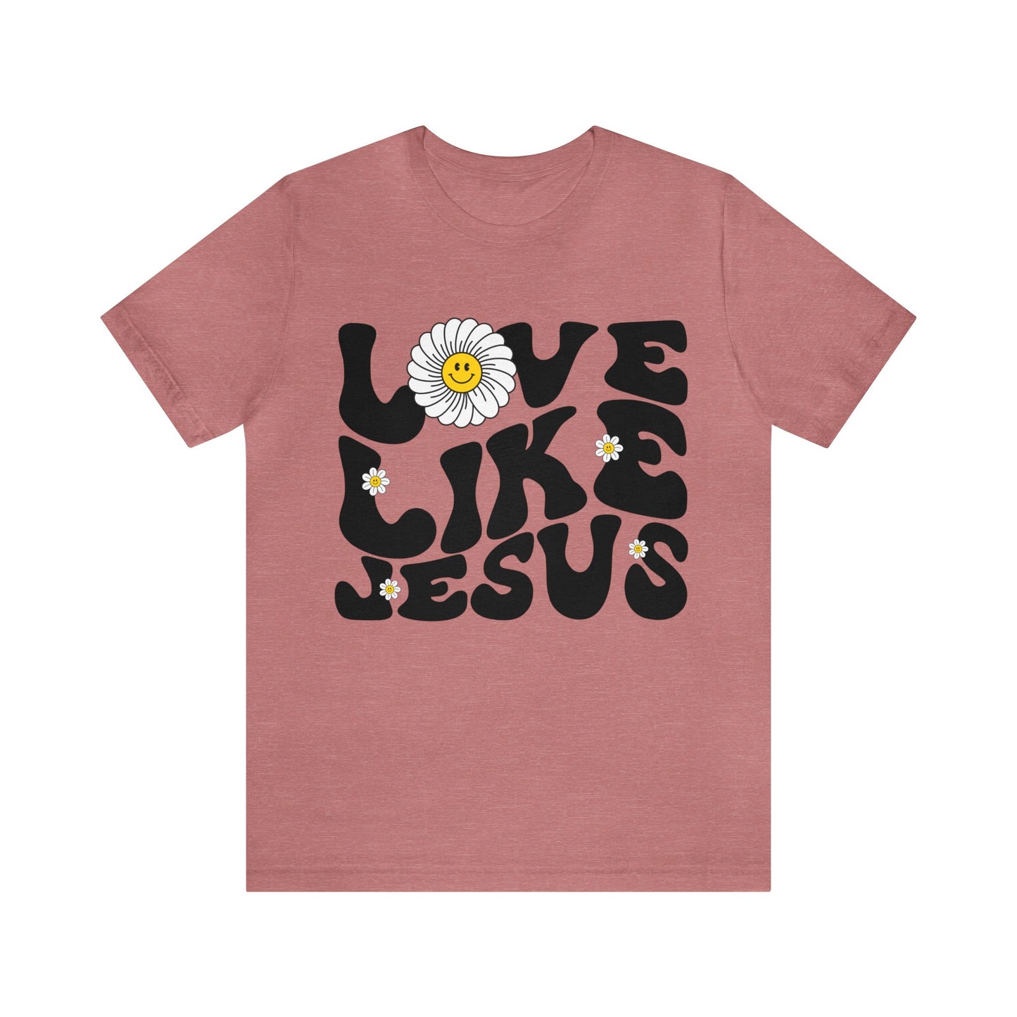 Retro Love Like Jesus Shirt, Cute Jesus Shirt, Women's Christian Clothing, Unisex Crewneck Christian Shirt, T851