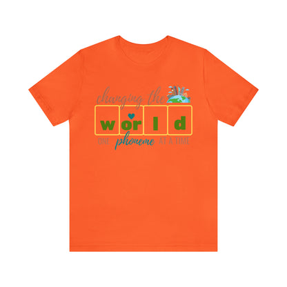 Changing the World One Phoneme at a Time, Science of Reading Shirt, Orthographic Mapping, I Teach Kids to Read Shirt, T241