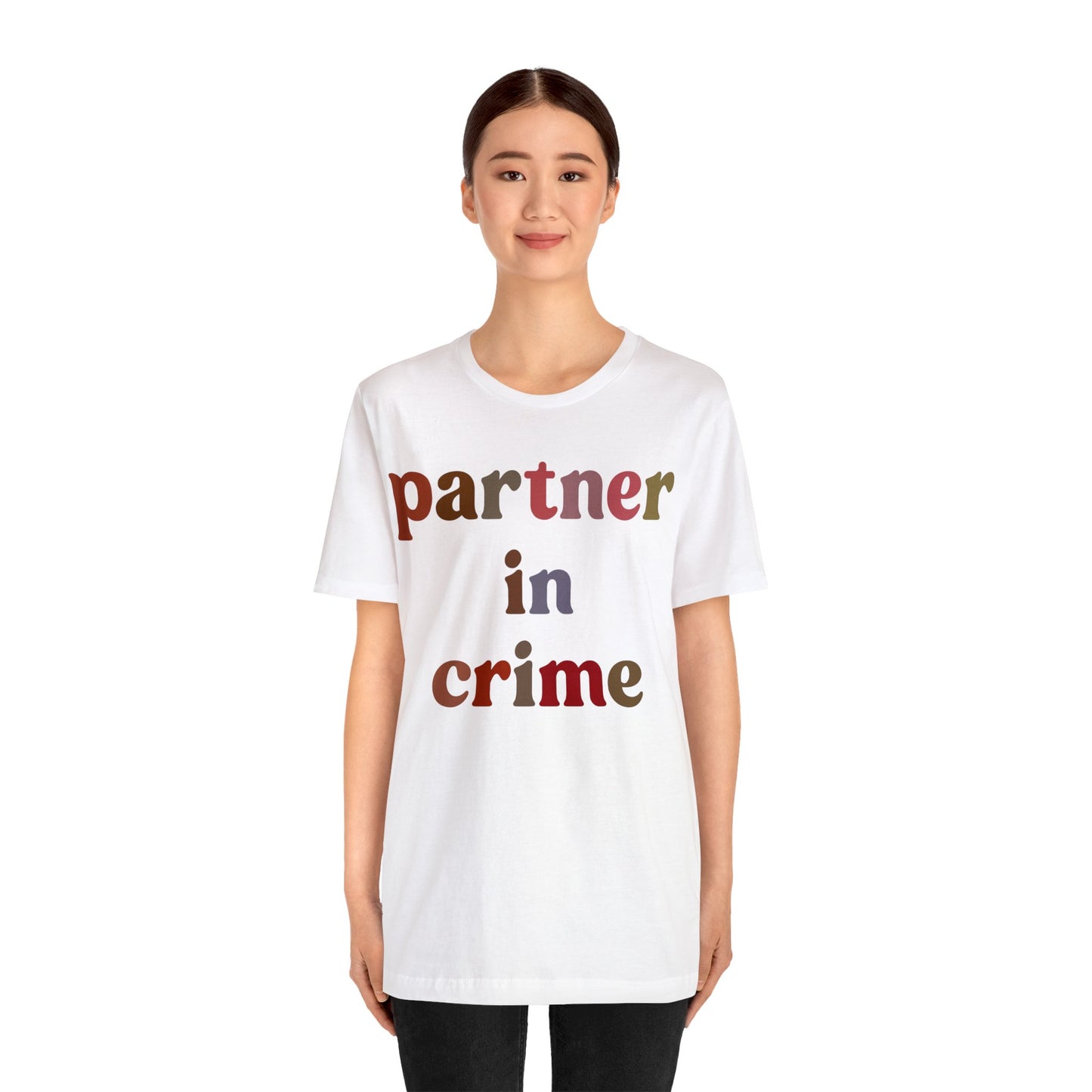 Partner In Crime Shirt, Funny Best Friend Shirt, Matching Besties Shirt, Gift for Best Friend, BFF Shirt for Women, T1286