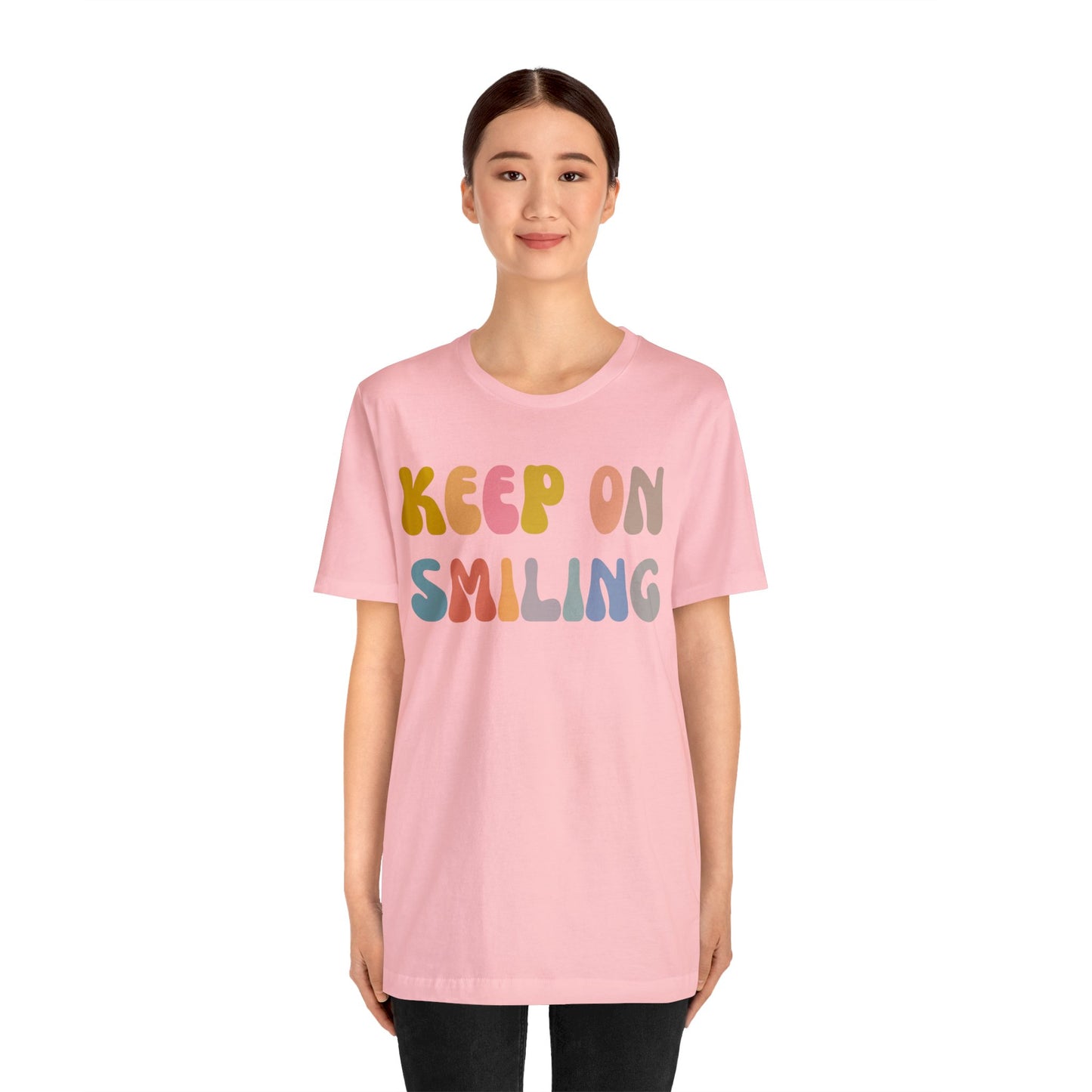 Keep On Smiling Shirt, Encouragement Shirt, Christian Mom Shirt, Positivity Shirt, Be Kind Shirt, Motivational Shirt, T1290