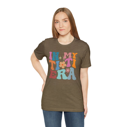 In My Ti Ti Era Shirt,Auntie Gift from Niece, Cool Aunt Shirt, Auntie Shirt, Tshirt for Aunts, Gift for Aunts, Favorite Aunt Shirt,T479