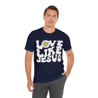 Retro Love Like Jesus Shirt, Cute Jesus Shirt, Women's Christian Clothing, Unisex Crewneck Christian Shirt, T851