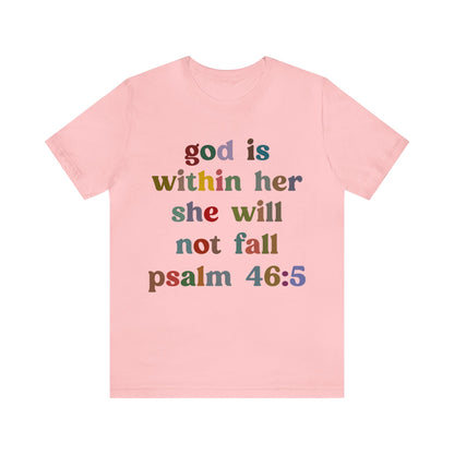 God Is Within Her She Will Not Fall Shirt, Godly Woman Shirt, Religious Women Shirt, Christian Shirt for Mom, Jesus Lover Shirt, T1236