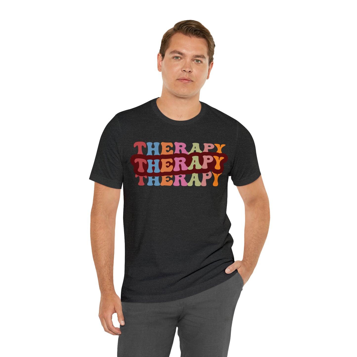 Therapy Tshirt, Speech Therapy Tshirt, Mental Health Tshirt, Social Psychology Tshirt, Occupational Therapy Shirt, T524