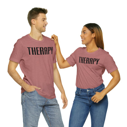 Therapy Tshirt, Speech Therapy Tshirt, Mental Health Tshirt, Social Psychology Tshirt, Occupational Therapy Shirt, T522