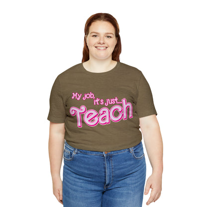 My Job is Teach Shirt, 3D Text Printer Pink Teacher Shirts, Trendy Teacher T Shirt, Retro Back to school, Teacher Appreciation, T804