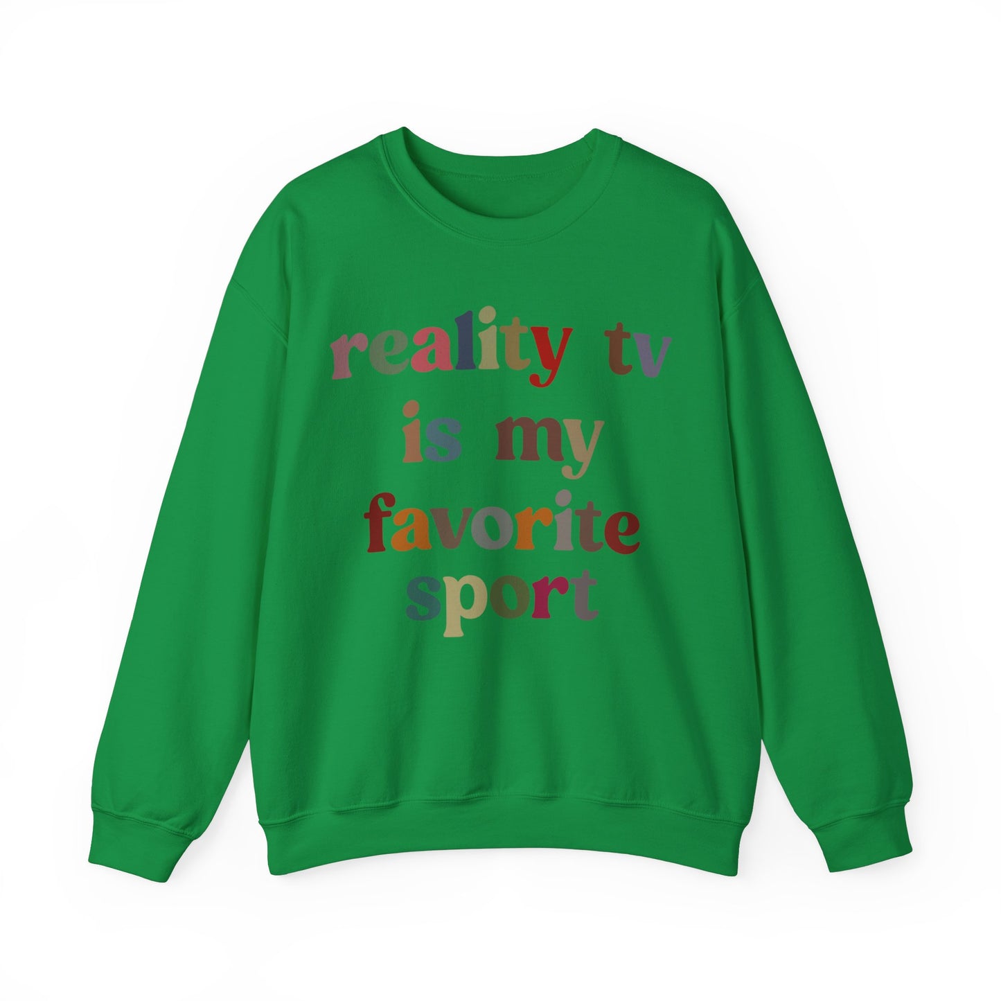 Reality TV Is My Favorite Sport Sweatshirt, Bachelor Fan Sweatshirt, Funny Shirt for Mom, Reality Television Fan Sweatshirt, S1502