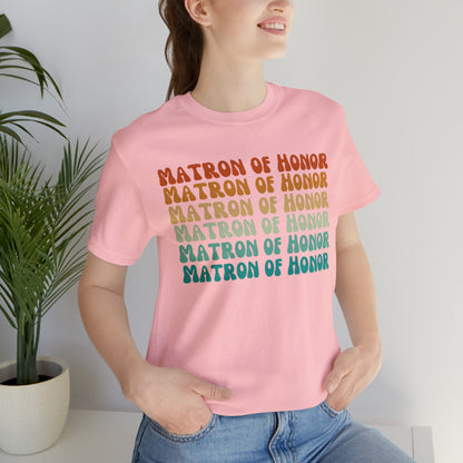 Retro Matron of Honor Shirt, Matron of Honor Shirt for Women, Cute Bachelorette Party Tee for Matron of Honor, T278