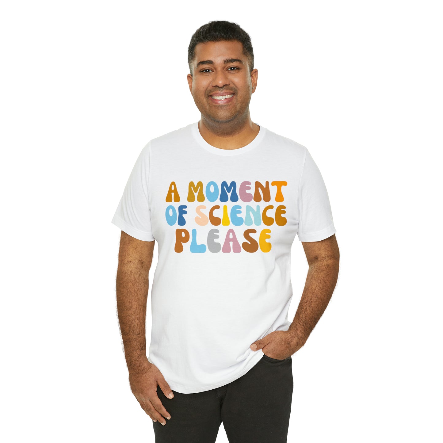 A Moment Of Science Please Shirt, Science Lover Shirt, T239