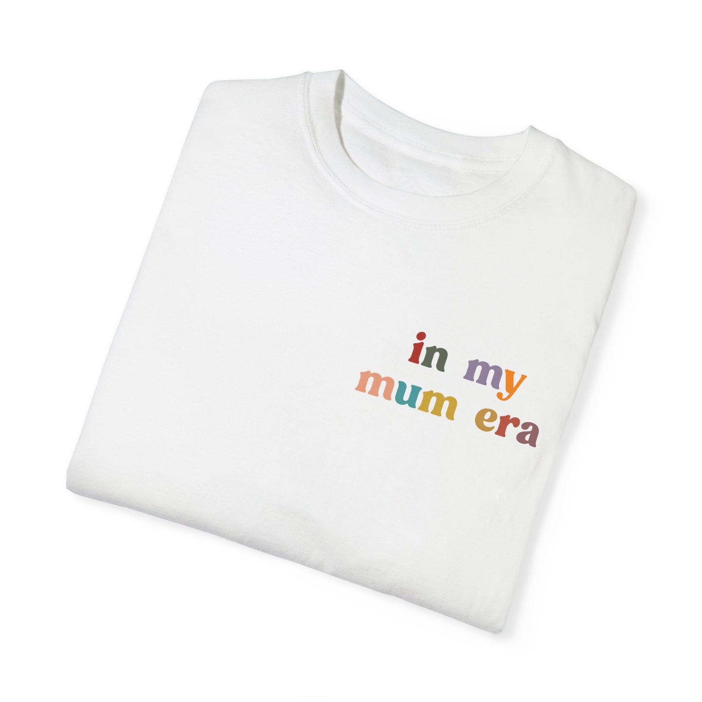 In My Mama Era Shirt, In My Mom Era, Mama T shirt, Mama Crewneck, Mama Shirt, Mom Shirt, Eras Shirt, New Mom T shirt,Comfort Colors, CC1092