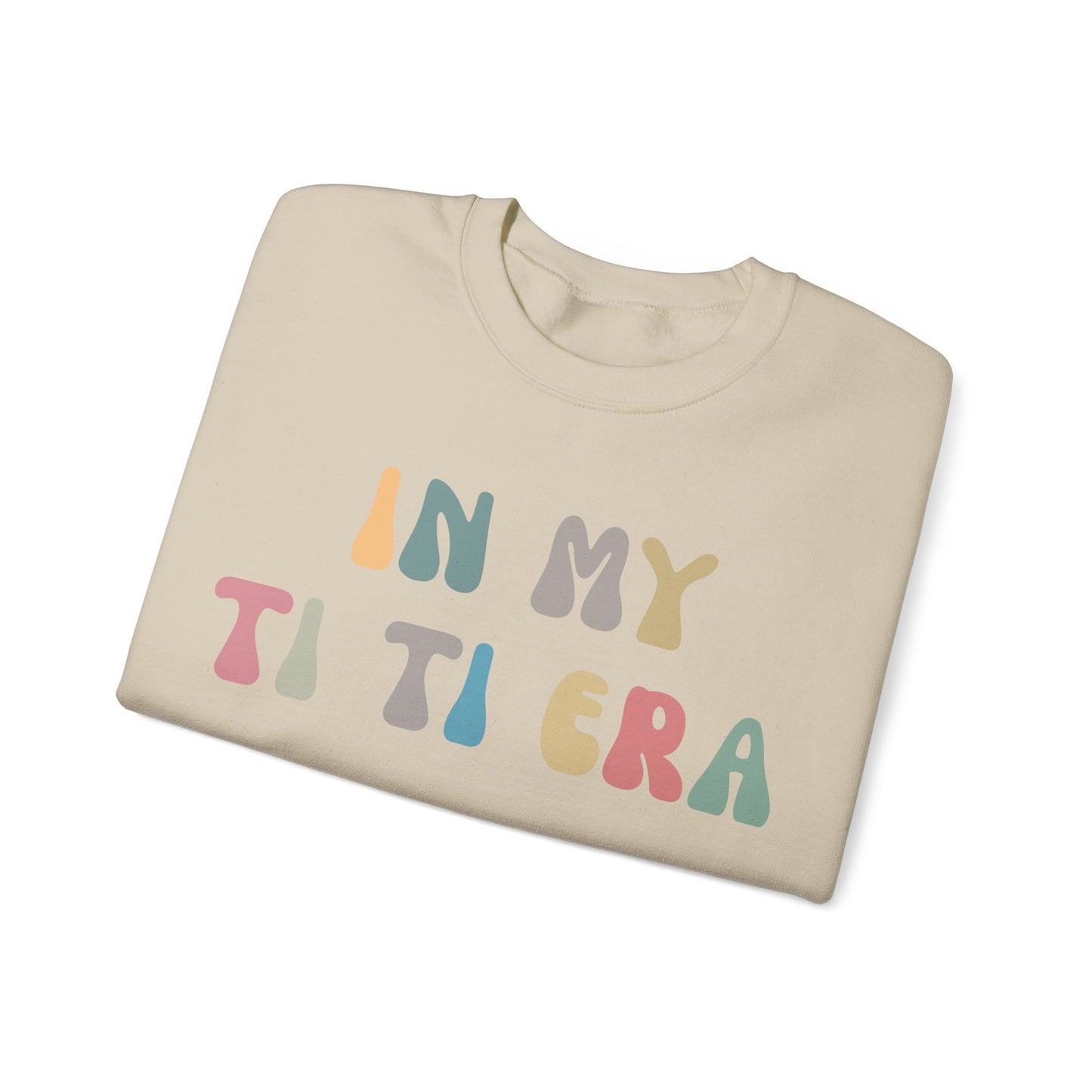 In My Ti Ti Era Sweatshirt, Gift for Aunts, Favorite Aunt Sweatshirt, Auntie Sweatshirt, Auntie Gift from Niece, Cool Aunt Sweatshirt, S1115