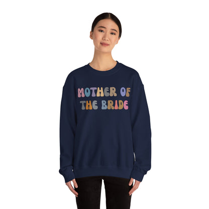 Mother of the Bride Sweatshirt, Cute Wedding Gift from Daughter, Engagement Gift, Retro Wedding Gift for Mom, Bridal Party Sweatshirt S1144