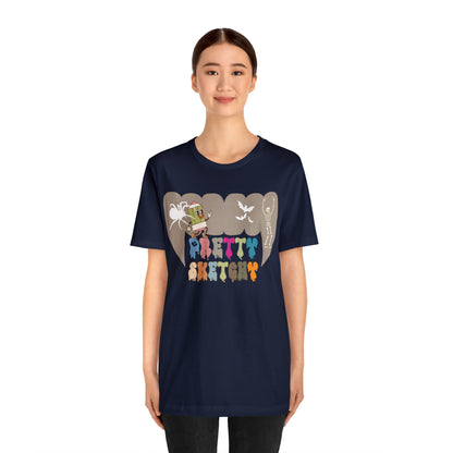 Art Teacher Shirt, Art Lover Gift, Pretty Sketchy Shirt for Halloween Gift , Art Lover Shirt, Gift For Teacher, T310