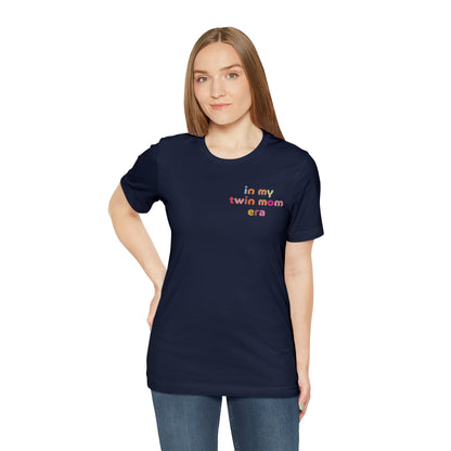 Shirt for Twin Mom, In My Twin Mom Era Shirt, Twin Mom Era Shirt, Funny Twin Mom Shirt, Twin Moms Club Shirt, T339