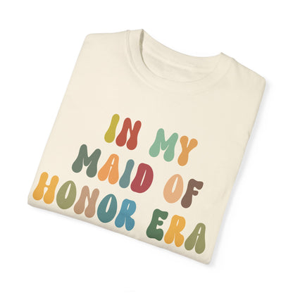 In My Maid Of Honor Era Shirt, Shirt for Bridal Party, Gift for Maid of Honor, Maid of Honor Shirt, Wedding Shirt Bachelorette Shirt, CC1032