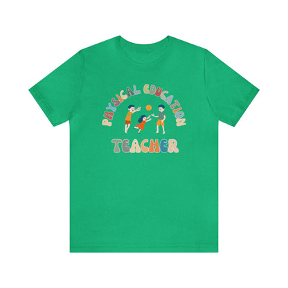 Physical Education Shirt for Teacher, Back to School Shirt for Teacher, Teacher Gift for Teacher Appreciation, T370