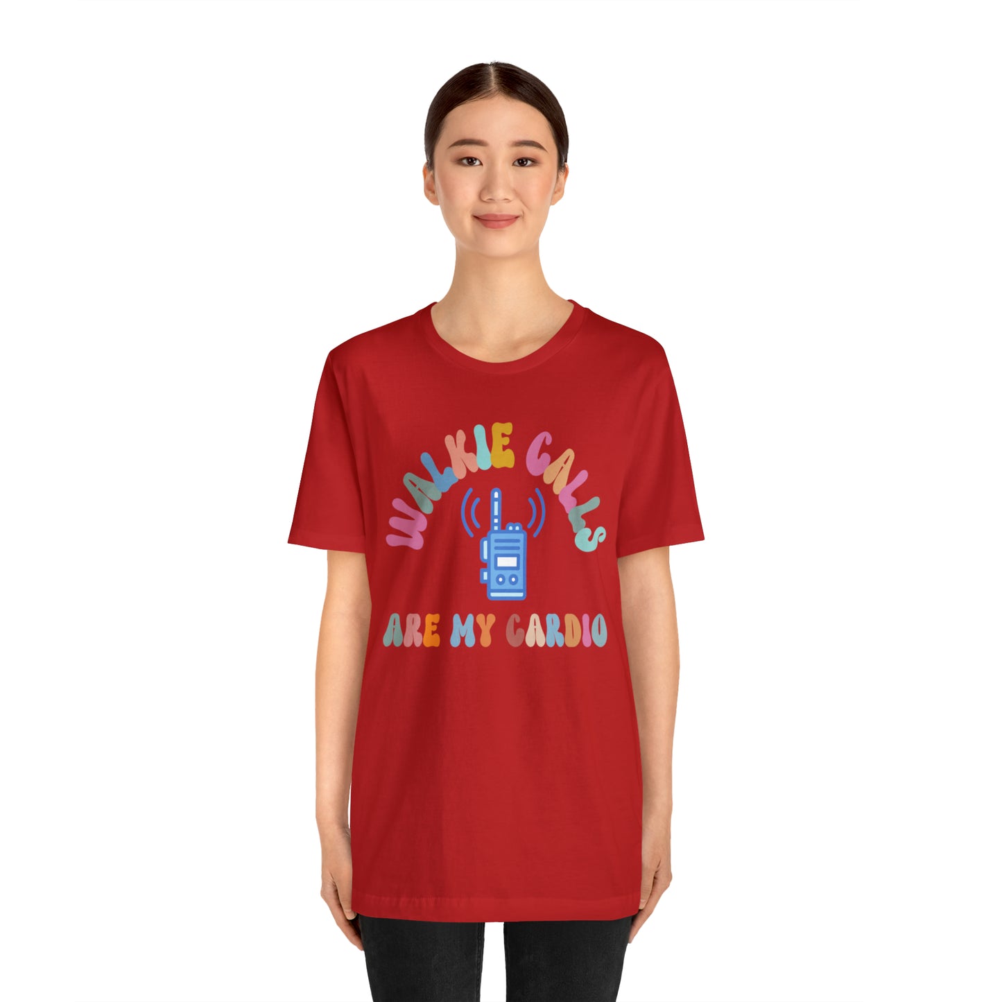 Walkie Calls Are My Cardio Shirt, Special Education Teacher Shirt, School Psychologist Shirt, T243