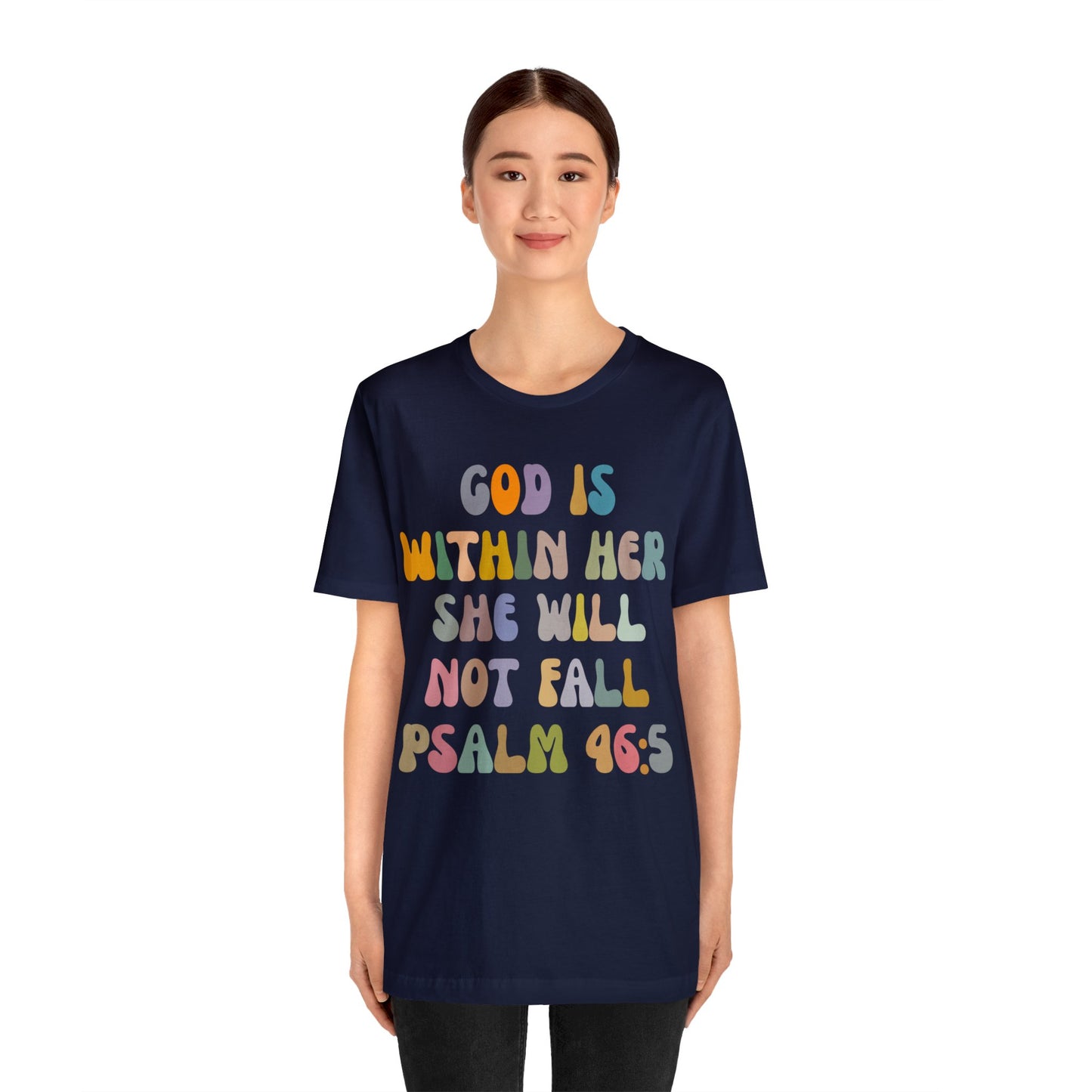 God Is Within Her She Will Not Fall Shirt, Godly Woman Shirt, Religious Women Shirt, Christian Shirt for Mom, Jesus Lover Shirt, T1235