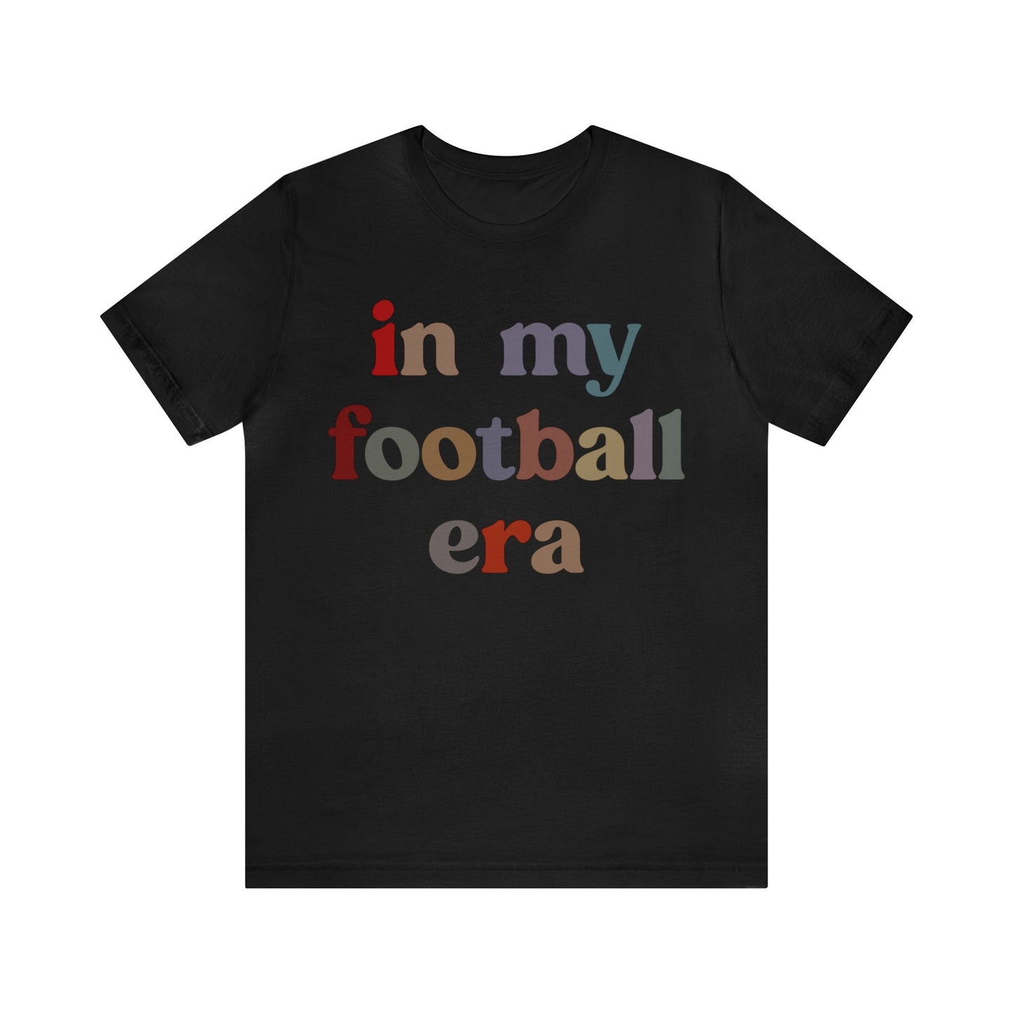 In My Football Era Shirt, Football Era Shirt, Football Sport Shirt, Sporty Mom Shirt, Oversized Shirt, College Football Player Shirt, T1355